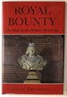 Royal Bounty: the Making of a Welfare Monarchy