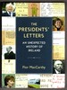 The Presidents' Letters: an Unexpected History of Ireland