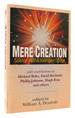 Mere Creation Science, Faith and Intelligent Design