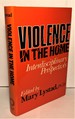 Violence in the Home: Interdisciplinary Perspectives