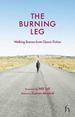 The Burning Leg: Walking Scenes From Classic Fiction