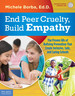 End Peer Cruelty, Build Empathy: the Proven 6rs of Bullying Prevention That Create Inclusive, Safe, and Caring Schools (Free Spirit Professional)