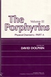 Porphyrins Volume III Physical Chemistry, Part a