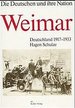 Weimar: Deutschland 1917-1933 (Die Deutschen Und Ihre Nation) (German Edition)