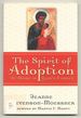The Spirit of Adoption: at Home in God's Family