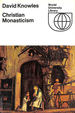 Christian Monasticism (World University Library)