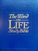 The Word in Life Study Bible: New Testament: New King James Version