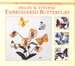 Helen M. Stevens' Embroidered Butterflies (Masterclass Embroidery S. )