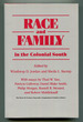 Race and Family in the Colonial South