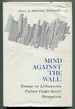 Mind Against the Wall: Essays on Lithuanian Culture Under Soviet Occupation