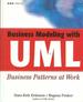 Business Modeling With Uml: Business Patterns at Work