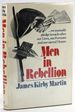 Men in Rebellion; Higher Governmental Leaders and the Coming of the American Revolution