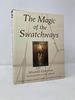 Magic of the Swatchways