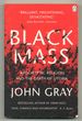 Black Mass: Apocalyptic Religion and the Death of Utopia