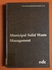 Municipal Solid Waste Management (Pollution Technology Review)