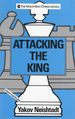 Attacking the King