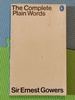 The Complete Plain Words (Pelican Books)