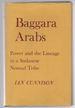 Baggara Arabs: Power and the Lineage in a Sudanese Nomad Tribe