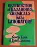 Destruction of Hazardous Chemicals in the Laboratory