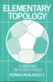 Elementary Topology: a Combinatorial and Algebraic Approach