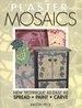 Plaster Mosaics