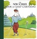 The New Yorker Book of Golf Cartoons