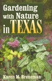 Gardening With Nature in Texas