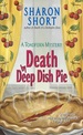 Death By Deep Dish Pie: a Toadfern Mystery