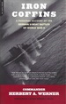 Iron Coffins: a Personal Account of the German U-Boat Battles of World War II