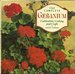 The Complete Geranium: Cultivation, Cooking, Crafts