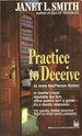 Practice to Deceive