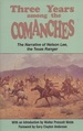 Three Years Among the Comanches: the Narrative of Nelson Lee, the Texas Ranger