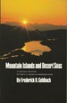 Mountain Islands and Desert Seas: a Natural History of the U.S. -Mexican Borderlands