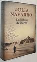 La Biblia De Barro / the Bible of Clay (Spanish Edition)