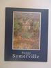 Peggy Somerville 1918-1975: an Exhibition of Selected Works From the Peggy Somerville Estate