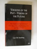 Versions of the Past-Visions of the Future: the Canonical in the Criticism of T. S. Eliot, F. R. Leavis, Northrop Frye and Harold Bloom