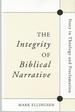 The Integrity of Biblical Narrative: Story in Theology and Proclamation