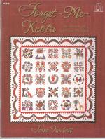 Forget-Me-Knots: an Album of Applique Designs