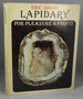 Lapidary for Pleasure and Profit
