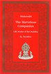 Jatakamala-the Marvelous Companion: Life Stories of the Buddha