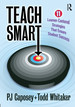 Teach Smart: 11 Learner-Centered Strategies That Ensure Student Success