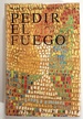 Pedir El Fuego: Poesia, 1953-1987; Las Dos Orillas, Serie Mayor