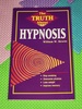 The Truth About Hypnosis (Llewellyn's Vanguard)