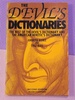 The Devil's Dictionaries: the Best of the Devil's Dictionary and the American Heretic's Dictionary