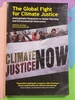 The Global Fight for Climate Justice-Anticapitalist Responses to Global Warming and Environmental Destruction