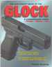 The Gun Digest Book of the Glock