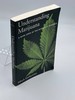 Understanding Marijuana a New Look at the Scientific Evidence