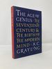 The Age of Genius: the Seventeenth Century and the Birth of the Modern Mind