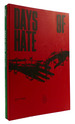 Days of Hate Act One and Two