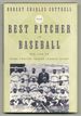 The Best Pitcher in Baseball: the Life of Rube Foster, Negro League Giant